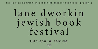 JCC of Greater Rochester NY Lane Dworkin Jewish Book Festival